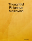 Image for Thoughtful Rhiannon Malkovich