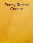 Image for Funny Rachel Connor