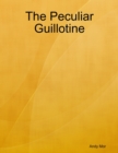 Image for Peculiar Guillotine