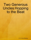 Image for Two Generous Uncles Hopping to the Beat