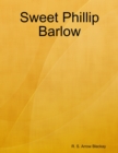 Image for Sweet Phillip Barlow