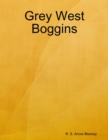 Image for Grey West Boggins