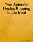 Image for Two Splendid Uncles Bopping to the Beat