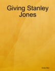 Image for Giving Stanley Jones
