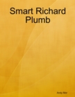 Image for Smart Richard Plumb