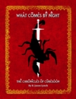 Image for What Comes By Night - The Chronicles of Curesoon - Book Two