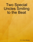 Image for Two Special Uncles Smiling to the Beat