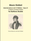 Image for Mauro Giuliani: Selected pieces and 12 Waltzes – Opus 21 In Tablature and Modern Notation For Baritone Ukulele