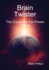 Image for Brain Twister - the Complete PSI-Power Trilogy