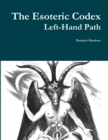 Image for The Esoteric Codex: Left-Hand Path