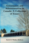 Image for Governance and Administration in Canada: Collection of Essays