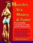 Image for Muscles, Sex, Money, &amp; Fame