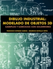 Image for Dibujo Industrial : Modelado de objetos en 3D