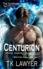 Image for Centurion: Book Two - the Guardian League