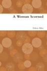Image for A Woman Scorned