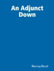 Image for Adjunct Down