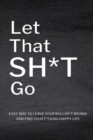 Image for Let That Sh*T Go