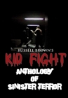 Image for Kid Fight : Anthology of Sinister Terror