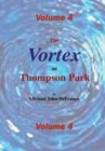 Image for The Vortex @ Thompson Park Volume 4