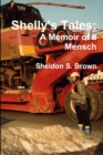 Image for Shelly&#39;s Tales: A Memoir of a Mensch