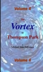 Image for The Vortex @ Thompson Park Volume 4