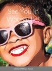 Image for See You In Watsyville