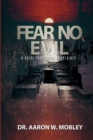 Image for Fear No Evil: A Guide for Prison Chaplaincy