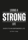 Image for Living A Strong Life