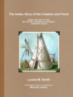 Image for The Indian Story of the Creation and Flood