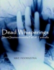 Image for Dead Whisperings: Short Stories About the Fall of Tarthalla