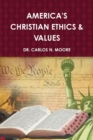 Image for Christian Ethics and Values (Volume 1)