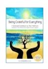 Image for Being Grateful for Everything : An Affirmation Poem Book