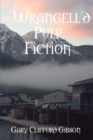 Image for Wrangell&#39;d Pulp Fiction