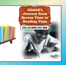 Image for Ahmed&#39;s Journey from Screen Time to Reading Time