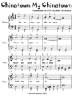 Image for Chinatown My Chinatown - Easiest Piano Sheet Music for Beginner Pianists