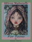 Image for Wicca Naturally for Teens