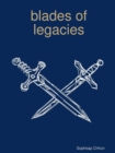 Image for Blades of Legacies