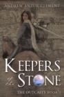 Image for Keepers of the Stone Book 1 : The Outcasts