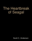 Image for Heartbreak of Seagal
