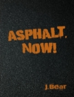 Image for Asphalt, Now!