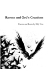 Image for Ravens and God&#39;s Creations