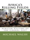 Image for Africa&#39;s Killing Fields
