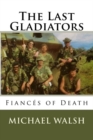 Image for Last Gladiators: Fiances of Death