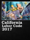 Image for California Labor Code 2017