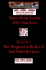 Image for Music Street Journal: 2001 Year Book: Volume 1 - the Progressive Rock CD and Video Reviews
