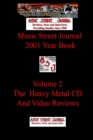Image for Music Street Journal: 2001 Year Book: Volume 2 - the Heavy Metal CD and Video Reviews