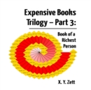 Image for Expensive Books Trilogy - Part 3: Book of a Richest Person
