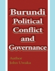 Image for Burundi Political Conflict and Governance