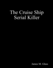 Image for Cruise Ship Serial Killer