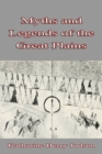 Image for Myths and Legends: Of the Great Plains.